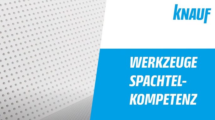 Knauf Spachtel - Werkzeuge